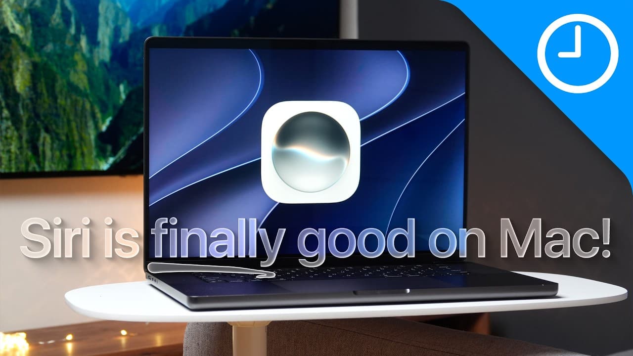 Siri is FINALLY good on Mac! - macOS 27 top Siri AI features