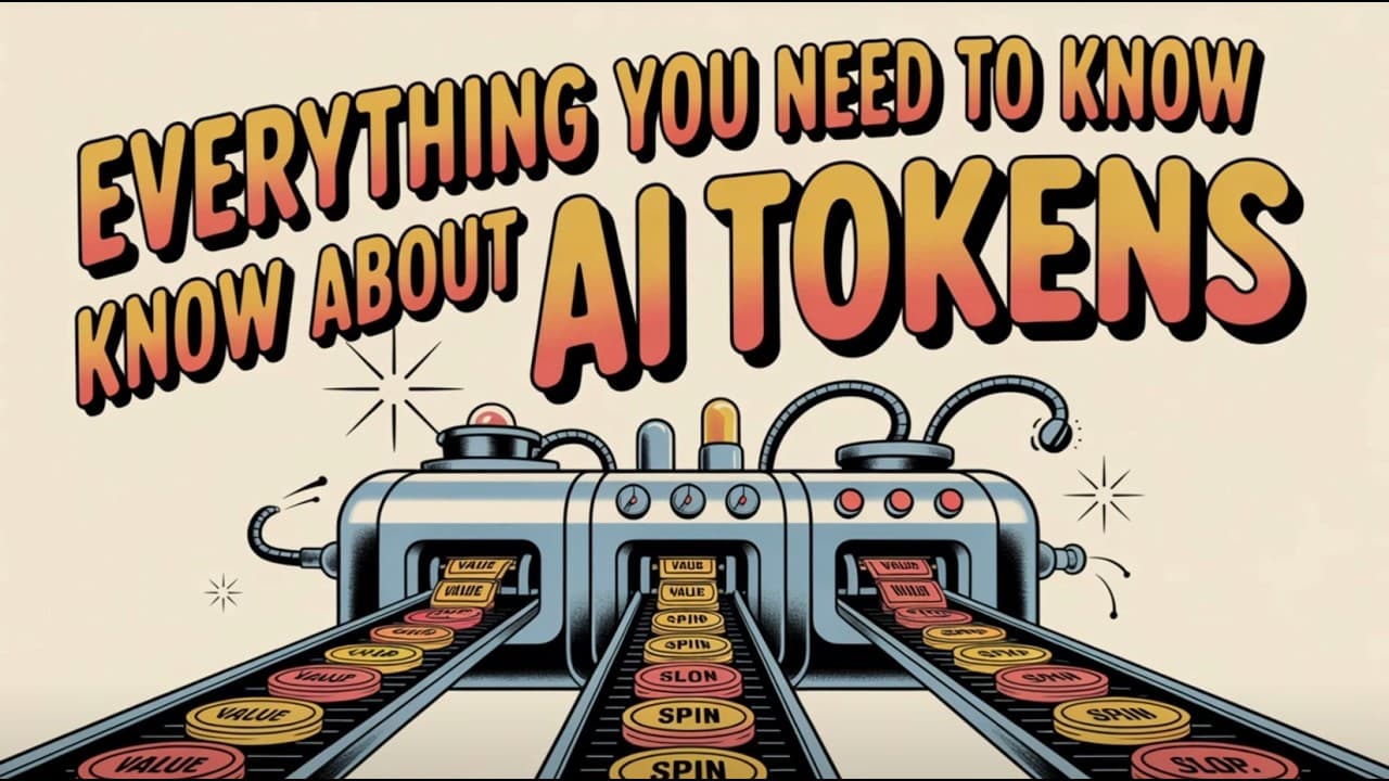 Everything You Need to Know about AI Tokens