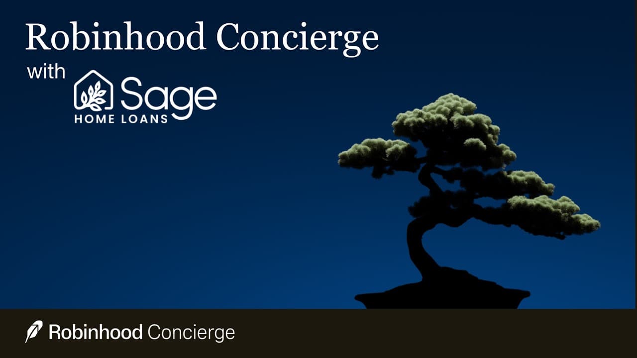 Robinhood Concierge with Sage Home Loans