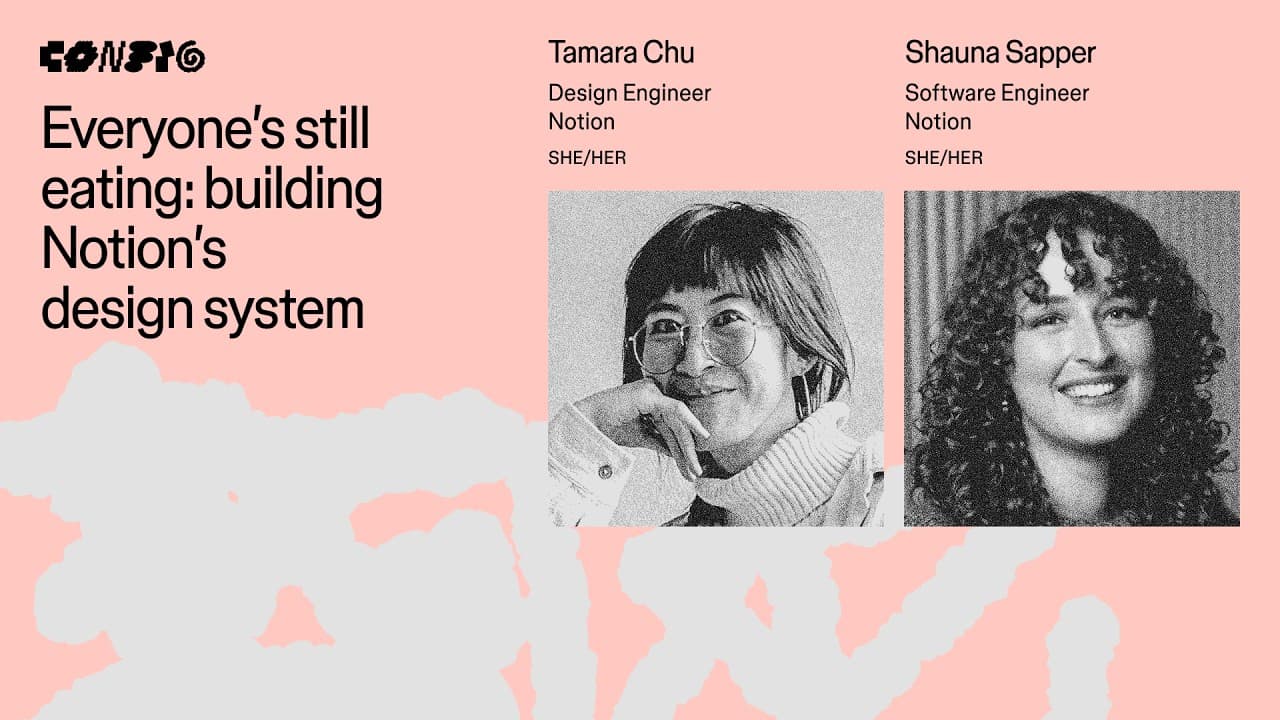 Everyone's still eating: building Notion's design system | Config 2026