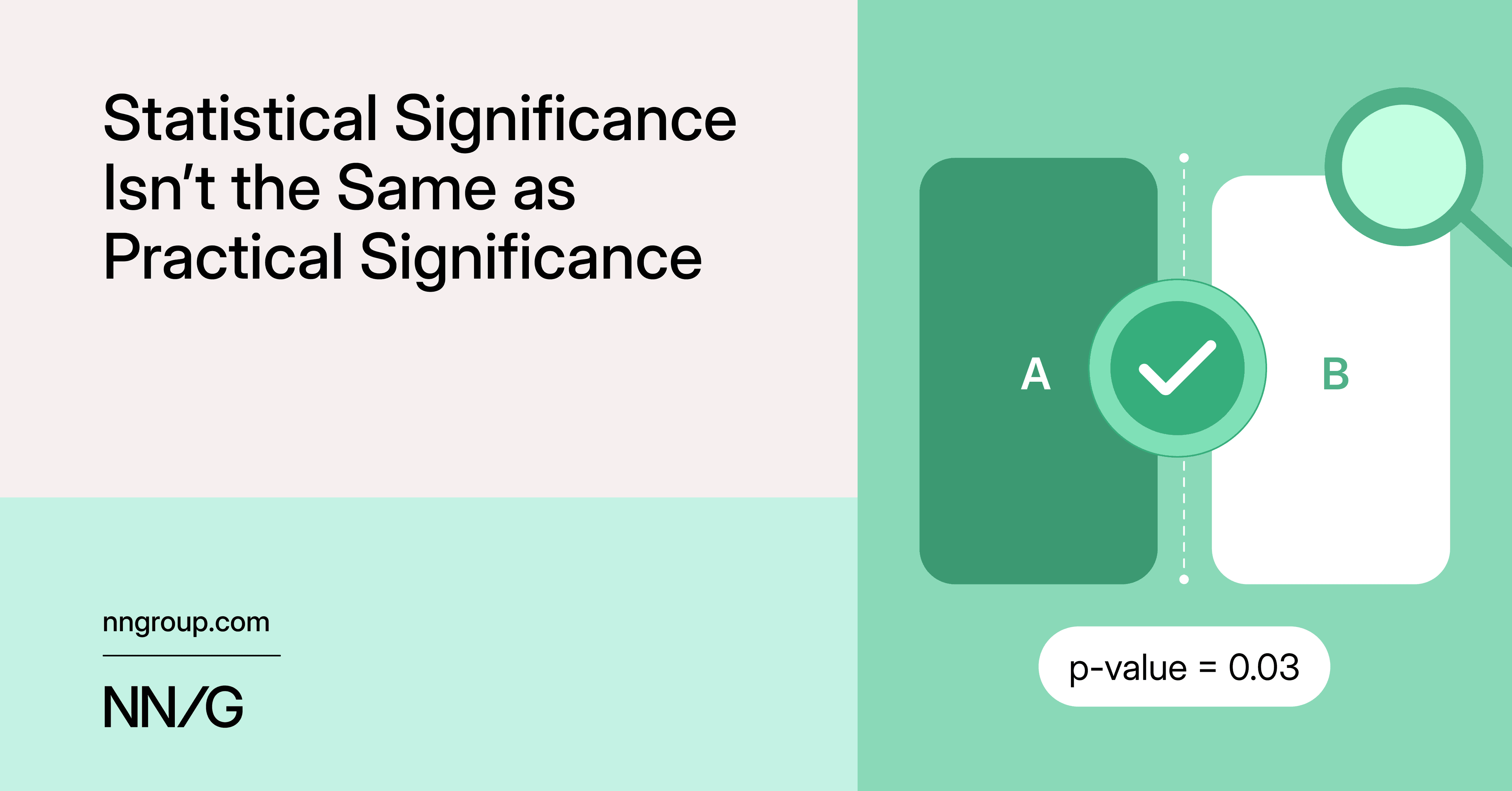 Statistical Significance Isn’t the Same as Practical Significance
