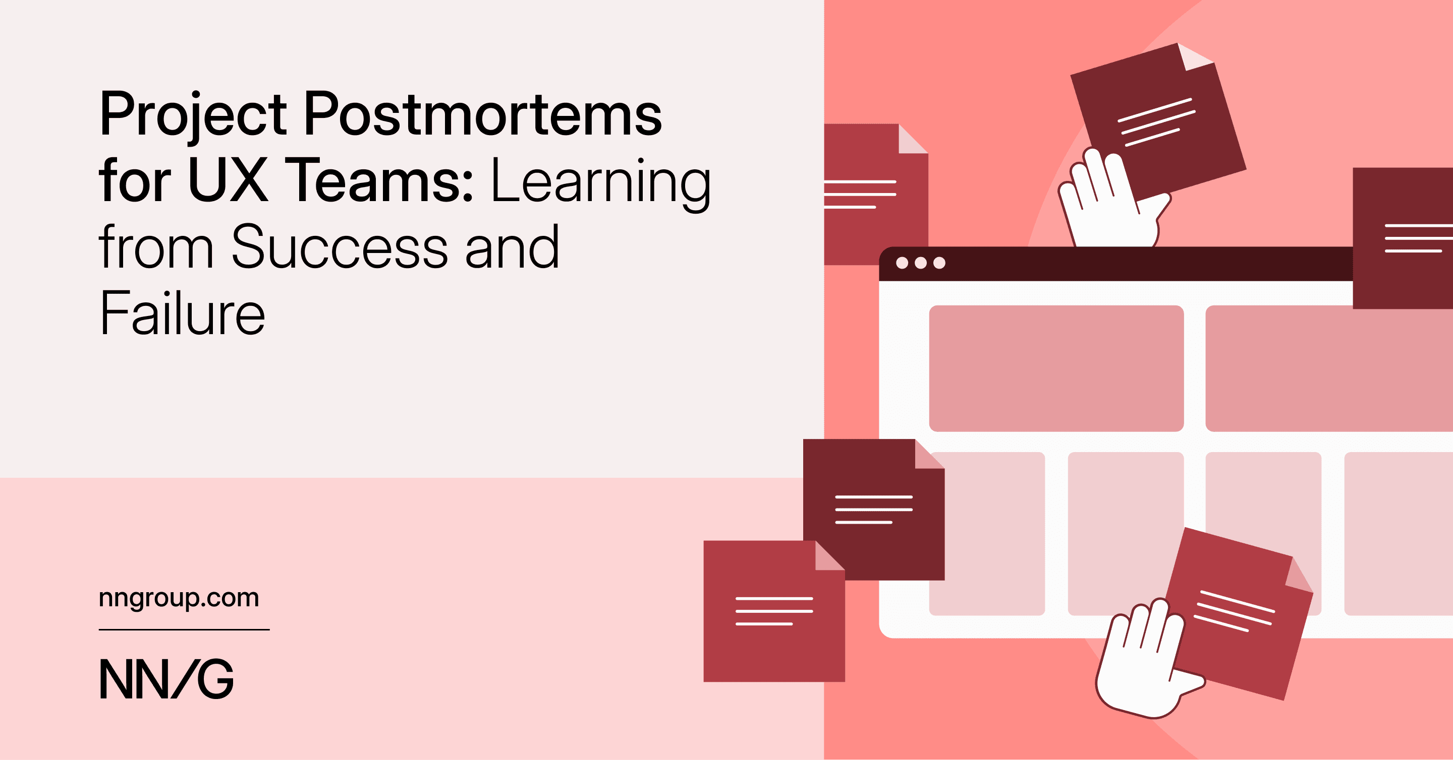 Project Postmortems for UX Teams: Learning from Success and Failure