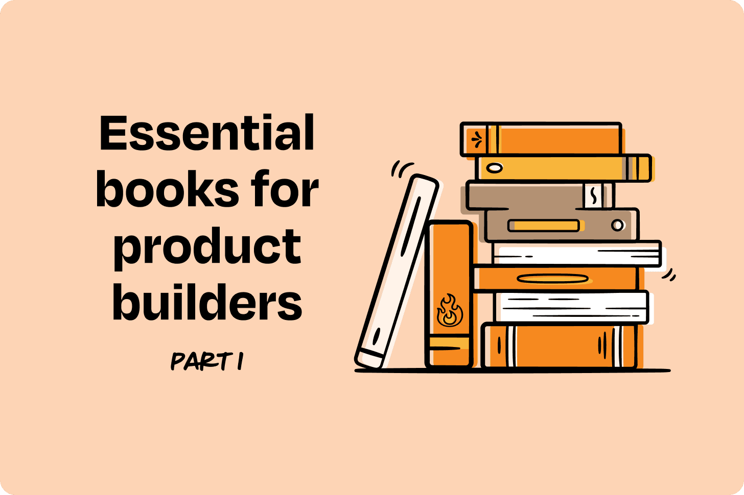 Essential books for product builders—part 1